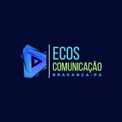 RÁDIO ECOS  COMUNICAÇÃO  BRAGANÇA PÁ